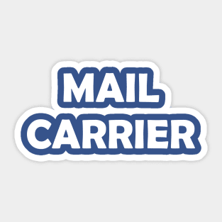 Mail Carrier - Funny Sticker